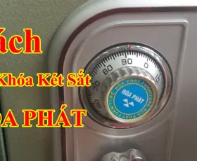 Hướng dẫn cách mở két sắt Hòa Phát các loại phổ biến hiện nay